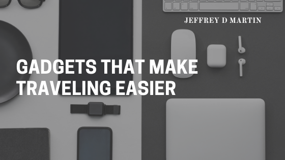 Gadgets That Make Traveling Easier