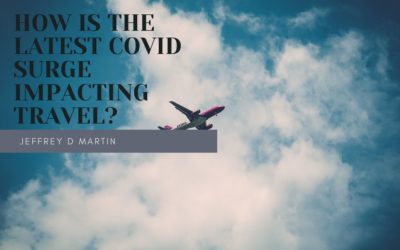 How is the Latest COVID Surge Impacting Travel?