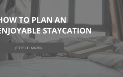 How to Plan an Enjoyable Staycation